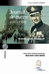 Journal de guerre, 1915-1918 - Thomas-Louis Tremblay