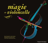 La magie du violoncelle - Collectif