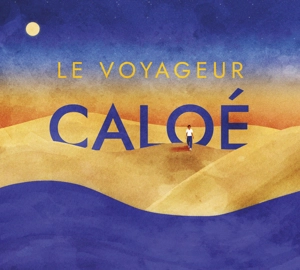 Le Voyageur - Caloé