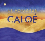 Le Voyageur - Caloé