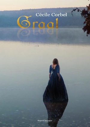 Graal - Cécile Corbel-Morana