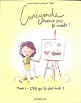 Cunégonde énerve tout le monde !. Vol. 1. C'est qui la plus écolo ? - Jacques Tiberi