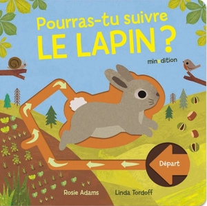 Pourras-tu suivre le lapin ? - Rosie Adams