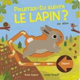 Pourras-tu suivre le lapin ? - Rosie Adams