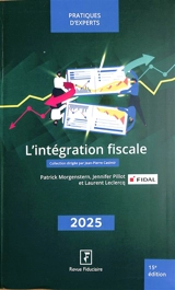 L'intégration fiscale : 2025 - Patrick Morgenstern