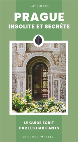 Prague insolite et secrète - Martin Stejskal