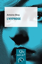 L'hypnose - Antoine Bioy