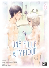 Une fille atypique. Vol. 6 - Sôhachi Hagimoto