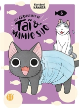 Les chaventures de Taï & Mamie Sue. Vol. 6 - Kanata Konami