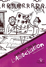 Une histoire de L'Association : bande dessinée d'auteurs et légitimité culturelle - Benjamin Caraco