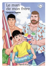 Le mari de mon frère : intégrale. Vol. 1 - Gengoro Tagame