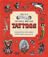 This is a Sticker Book for People Who Love Tattoos - Verena Hutter