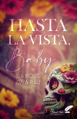Hasta la vista, baby - Ewa Rau
