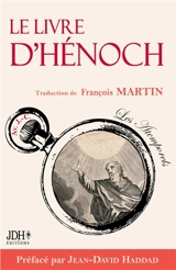 Le Livre d'Hénoch ou l'apocryphe censuré de la Bible : Edition complète 2024 préfacée par Jean-David Haddad