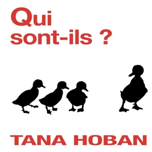 Qui sont-ils ? - Tana Hoban