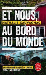 Et nous, au bord du monde - Nathalie Sauvagnac
