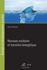Nouveau nucléaire et transition énergétique - Michel Vakaloulis