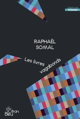 Les livres vagabonds - Raphaël Somal