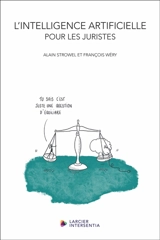 L'intelligence artificielle pour les juristes - Alain Strowel