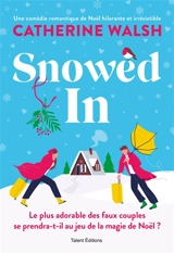 Snowed in - Catherine Walsh