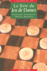 Le livre du jeu de dames - Philippe Jeanneret