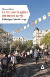 En finir avec le gâchis des mètres carrés : plaidoyer pour l'intensité d'usage - Eléonore Slama