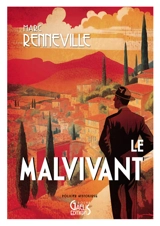Le Malvivant : chronique judiciaire, policier historique - Marc Renneville