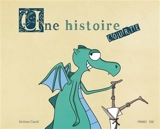 Une histoire courte - Jérôme Camil