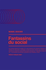 Fantassins du social : éducs de rue et médiateurs urbains face à la ghettoïsation, managérisation et précarisation - Manuel Boucher
