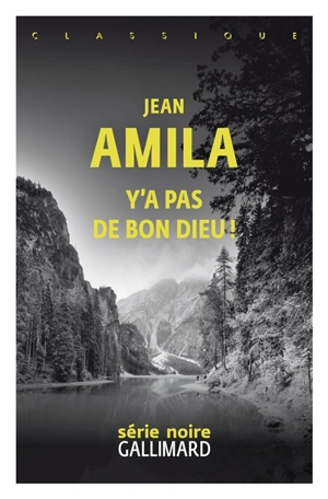 Y'a pas de bon Dieu ! - Jean Amila