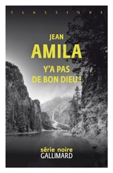 Y'a pas de bon Dieu ! - Jean Amila