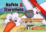 Hafele & Storichele : à la recherche du deckele. Hafele & Storichele, : ùf de Spüer vum Deckele. Hafele & Storichele, : uf der Spür vum Deckele - Manon Zinck