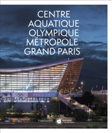 Centre aquatique olympique métropole Grand Paris - Tristan Gaston-Breton