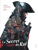 Le secret du roi. Vol. 1. Bons baisers de Prusse - Mikko