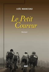 Le petit coureur - Loïc Manceau