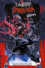 Symbiote Spider-Man 2099. Ennemis intimes - Peter David