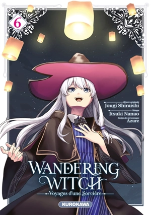 Wandering witch : voyages d'une sorcière. Vol. 6 - Itsuki Nanao