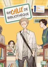 Racaille de bibliothèque. Vol. 1 - Zuino