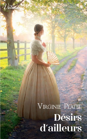 Désirs d'ailleurs - Virginie Platel
