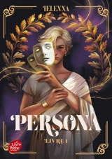Persona. Vol. 1. La capitale de lumière - Ielenna