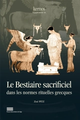 Le bestiaire sacrificiel dans les normes rituelles grecques - Zoé Pitz