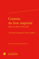 Contrats du livre imprimé (Italie du Nord, 1470-1528) : et ainsi les parties se sont accordées...