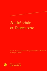 André Gide et l'autre sexe