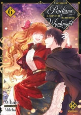 Comment Raeliana a survécu au manoir Wynknight. Vol. 6 - Milcha