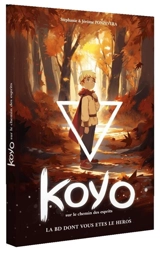 Koyo : sur le chemin des esprits - Stéphanie Ponzevera