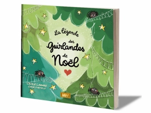 La légende des guirlandes de Noël - Cécile Lamare