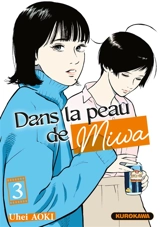 Dans la peau de Miwa. Vol. 3 - Uhei Aoki