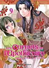 Les carnets de l'apothicaire : enquêtes à la cour. Vol. 9 - Natsu Hyuuga