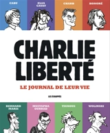 Charlie liberté : le journal de leur vie