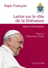 LETTRE SUR LE ROLE DE LA LITTERATURE DANS LA FORMATION - FRANCOIS PAPE